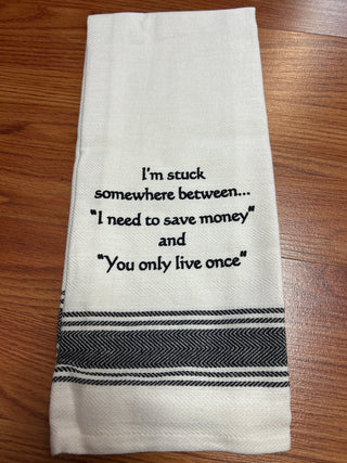 WH Snarky Sayings Kitchen Towels - Witty and Fun - All About Me Boutique