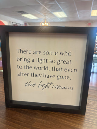 Wood Framed 9.5 x 9.5 Table Sitter Their Light Remains - All About Me Boutique