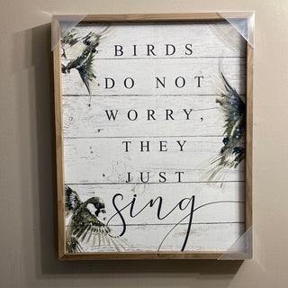 KH - Birds Do Not Worry (Gina B’s) - All About Me Boutique