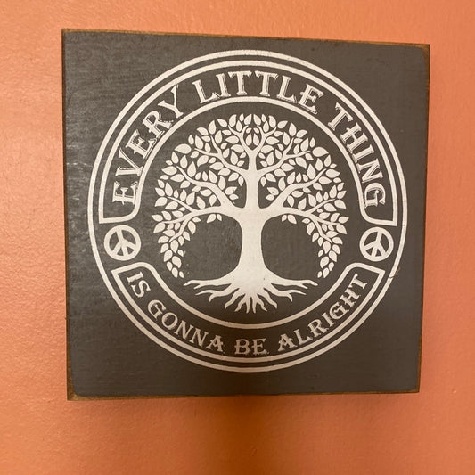 SC - Every Little Thing Wood Sign (Gina B’s)